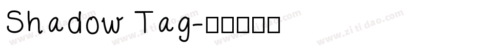 Shadow Tag字体转换